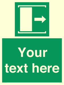 Custom sign safe condition Door slides right to open